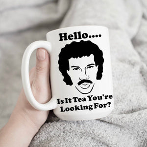 Hello….Is It Tea You’re Looking For Mug
