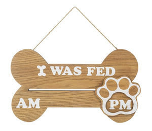 I WAS FED Plaque (AM/PM)